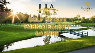 Golf Estate Park View City Lahore