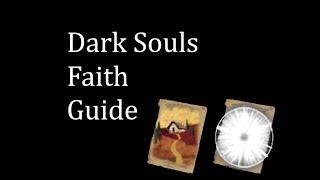 Dark Souls: Faith Guide