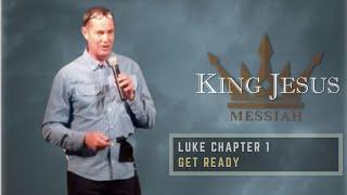 Get Ready | Luke 1 | Marshall Mead