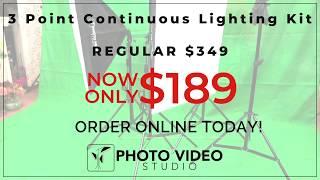 3 Point Continuous Lighting Kit! Now Only $189!