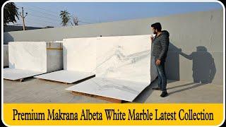 Premium Makrana Albeta White Marble | Makarana White Marble With Price | Makrana Marble Variety