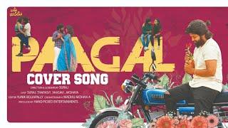 PAGAL COVER SONG || SURAJ THAKUR, TAPASVI, VASAVI SRI, AKSHAYA || HAND PICKED ENTERTAINMENTS