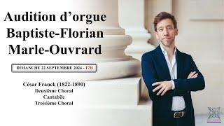 Audition d'orgue | Baptiste-Florian Marle-Ouvrard | Dimanche 22 Septembre | Église Saint-Eustache