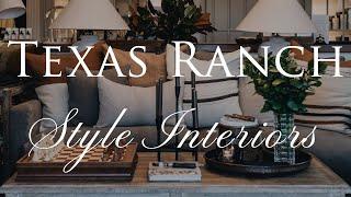 How to Decorate Texas Ranch Style Interiors | Our Top 10 Insider Design Tips