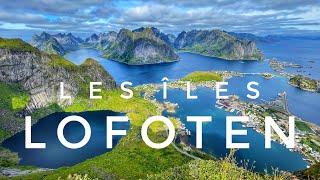 Les plus belles randonnées des îles Lofoten  Des paysages à couper le souffle