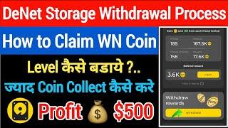 Denet Storage Withdrawal Process | How to Withdrawal Denet Airdrop | Denet Airdrop Claim Process