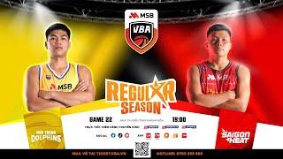 [BÌNH LUẬN VUI VẺ] VBA STAR X - GAME 22: Nha Trang Dolphins vs. Saigon Heat