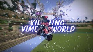 KILLING VIMEWORLD ️ | ft. Elqantro