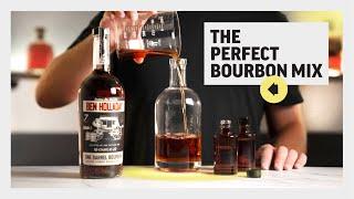 HOW TO MAKE THE ULTIMATE MIXED DRINK / A Bourbon Blend