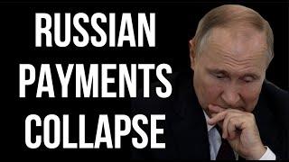 RUSSIAN Payment Collapse