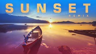 Sunset Remix - Best Pop Songs