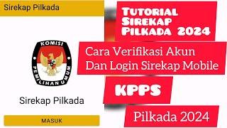 Sirekap Pilkada 2024. Cara Login dan Verifikasi Akun Sirekap Bagi KPPS #pilkada2024 #sirekap #kpps