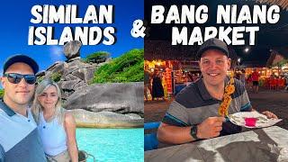 Similan Islands, 48 hours in Khao Lak & Bang Niang Market