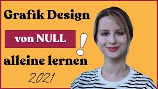 GRAFIK DESIGN lernen EINFACH und KOSTENLOS | 100% ERFOLG | Meine Strategie + Lernplattformen