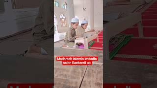 mashallah #madarsalife #viralvideo #live #islamicshorts #madarsahislamiaimdadiasalonraebareliup