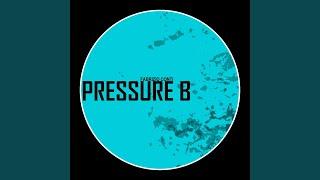 Pressure B (Original Mix)