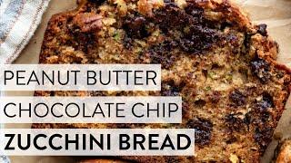 Peanut Butter Chocolate Chip Zucchini Bread | Sally's Baking Recipes