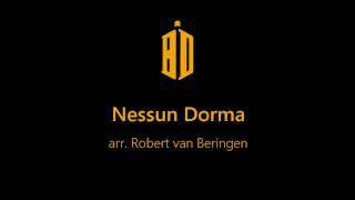 Nessun Dorma - arr. Robert van Beringen (Performed by Harmonie Gingelom)