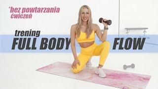 FLOW Z HANTLAMI  | TRENING CAŁEGO CIAŁA BEZ POWTARZANIA ĆWICZEŃ | FULL BODY | Agata Zając