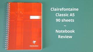 Clairefontaine Classic Wirebound Lined A5 Notebook Review