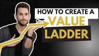 What Is a Value Ladder and How to Create One