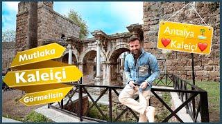 Antalya Tatilinizde Mutlaka Gezmeniz Gereken Yer Kaleiçi! - Antalya Vlog