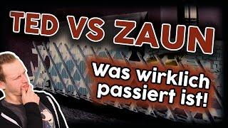 Ted vs Zaun - Was wirklich geschah! - Behind The scenes