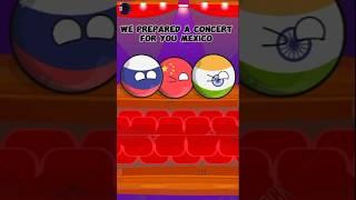 What if Everyone Love's Mexico ll #shorts #trending #nutshell #ytshorts #shortsfeed #countryballs