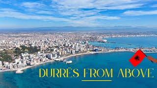 Durrës From Above 2024 -  Albania @MTravelVlog