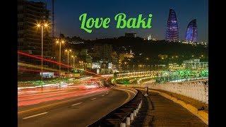 Ночной Баку - Это Город  Ярких Огней Baki love..2017