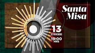 Santa Misa presidida por Mons. Carlos Enrique Samaniego. 13/11/2020