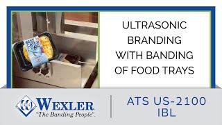 Branding with Banding & Labeling for the Food Industry - ATS US-2100 IBL