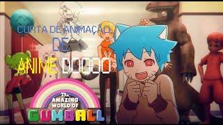 O Incrível Mundo de Gumball (Verção Anime) dublada em PT-BR