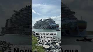 Norwegian Aqua sail away from Port Canaveral! #shorts #norwegianaqua #norwegiancruiseline