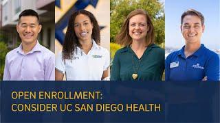 Open Enrollment: Consider UC San Diego Health