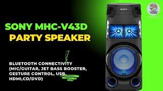 SONY MHC V43D High Power Party Speaker | Jet Bass Booster