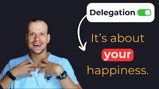 Delegate Well – Why Smart CEOs Delegate More!