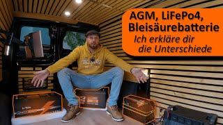 AGM, LiFePo4, Bleisäurebatterie - Ich erkläre die Unterschiede / Solarbatterievergleich