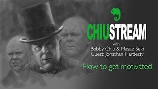 Chiustream - How to get motivated