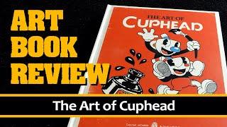 The Art of Cuphead | Art Book Reviews