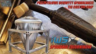 UCHWYT SPAWALNICZY TIG CUSTOM GRIP -  SPAWANIE ZBIORNIKÓW