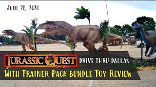 Jurassic Quest Dallas Drive Thru - June 2020, with Trainer Pack Toy Review