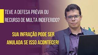 Defesa prévia ou recurso de multa indeferido? O que fazer?