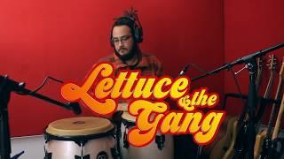 LECHUGA - Lettuce & the Gang