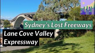 Lane Cove Valley Expressway: Lost Sydney