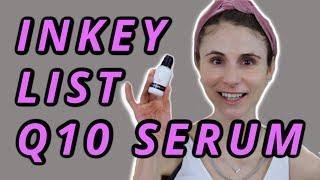 THE INKEY LIST Q10 ANTIOXIDANT SERUM REVIEW| DR DRAY