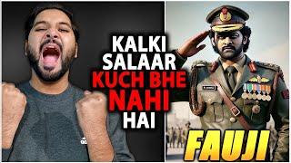 Prabhas FAUJI Update | Salaar and Kalki Kuch Bhee Nahi Hain | FAUJI Shooting Update & Release Date