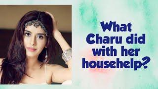 Charu Asopa is exposed | Her househelp told the real side of her #charuasopa