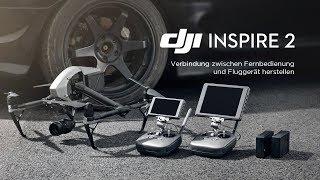 DJI Inspire 2 Einführungsvideo | Verbindung zwischen Fernbedienung und Fluggerät herstellen