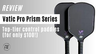 Vatic Pro Prism-Flash and Prism-V7 First Impressions Review by Pickleball Effect